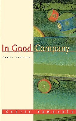 Yamanaka: In Good Company Pa Only Paperback University of Hawaii Press