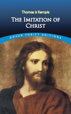 The Imitation of Christ Paperback Dover Publications