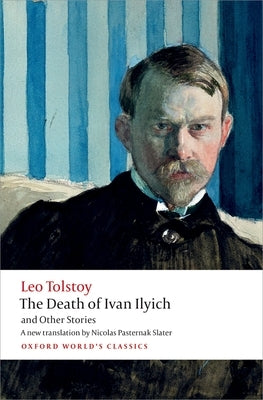 The Death of Ivan Ilyich and Other Stories Paperback Oxford University Press, USA