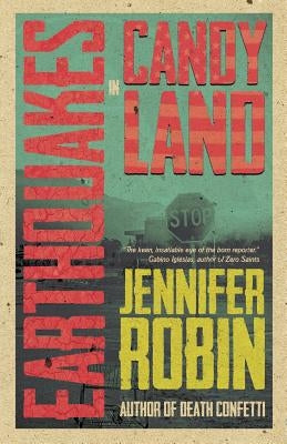 Earthquakes in Candyland Paperback Fungasm Press