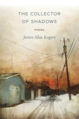 The Collector of Shadows: Poems Paperback Brighthorse Books