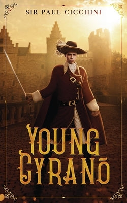 Young Cyrano Paperback One Knight Publishing LLC