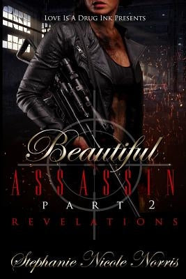 Beautiful Assassin II Paperback Createspace Independent Publishing Platform
