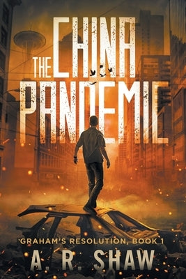 The China Pandemic Paperback Createspace Independent Publishing Platform