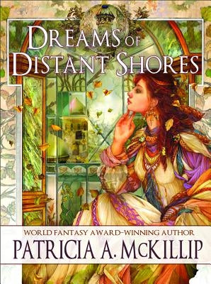 Dreams of Distant Shores Paperback Tachyon Publications