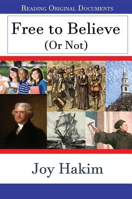Free to Believe (Or Not) Paperback Stories for Thinkers