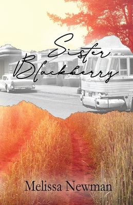 Sister Blackberry Paperback Martin Sisters Publishing