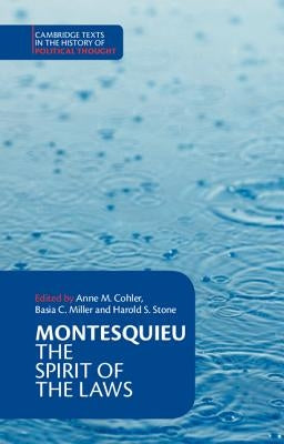 Montesquieu: The Spirit of the Laws Paperback Cambridge University Press