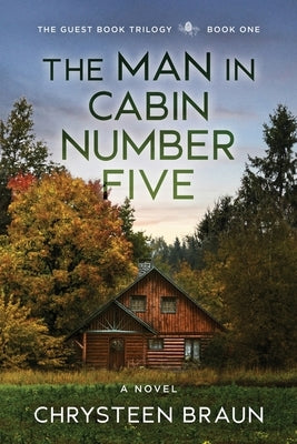 The Man in Cabin Number Five: Book One Paperback Marble Creek Press