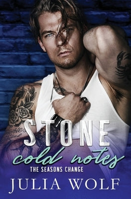 Stone Cold Notes: A Rock Star Romance Paperback Independently Published