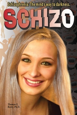 Schizo Paperback Mill City Press, Inc