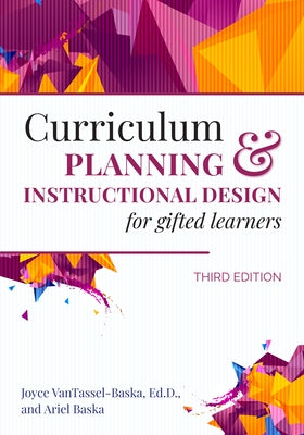 Curriculum Planning and Instructional Design for Gifted Learners Paperback Routledge