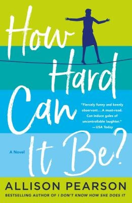 How Hard Can It Be? Paperback St. Martin's Griffin