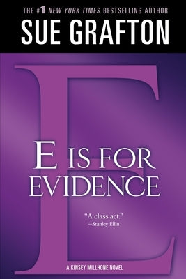 E Is for Evidence: A Kinsey Millhone Mystery St. Martins Press-3PL