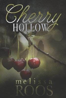 Cherry Hollow: A second chance at a high school crush - mystery romance Paperback 1248042