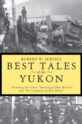Best Tales Yukon Paperback Running Press Adult