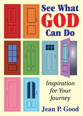 See What God Can Do: Inspiration for Your Journey Paperback Teach Services, Inc.