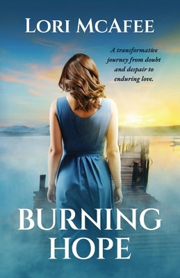 Burning Hope by McAfee, Lori