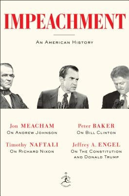 Impeachment: An American History Paperback Modern Library