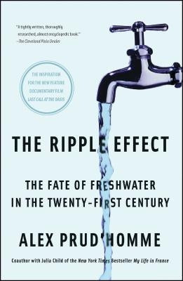 The Ripple Effect: The Fate of Freshwater in the Twenty-First Century Paperback Scribner Book Company