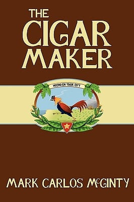 The Cigar Maker Paperback Seventh Avenue Productions
