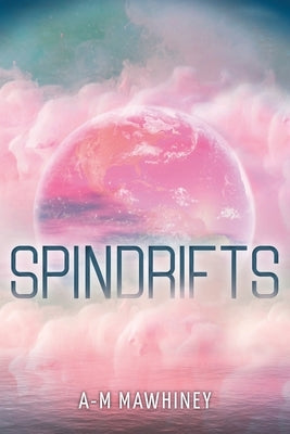 Spindrifts FriesenPress