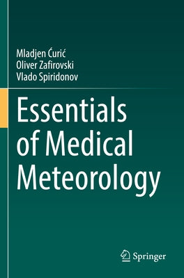 Essentials of Medical Meteorology Paperback Springer