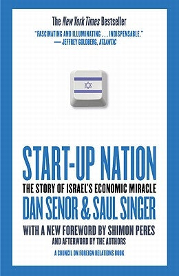Start-Up Nation: The Story of Israel's Economic Miracle Paperback Twelve