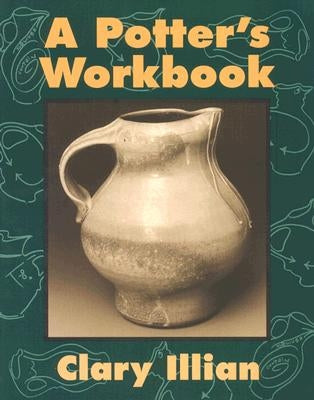 Paperback of The Potter's Workbook by University of Iowa Press, showing pages with pottery techniques and sketches.