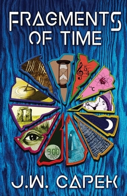 Fragments of Time Paperback Blue Forge Press