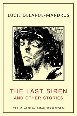 The Last Siren: and Other Stories Paperback Snuggly Books