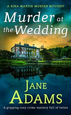 MURDER AT THE WEDDING a gripping cozy crime mystery full of twists Paperback Joffe Books Ltd