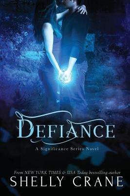 Defiance: A Significance Novel Paperback Createspace Independent Publishing Platform
