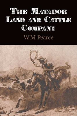 Matador Land and Cattle Company Paperback University of Oklahoma Press