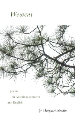 Paperback book titled "Weweni" by Wayne State University Press, featuring a cover with artwork and title text.