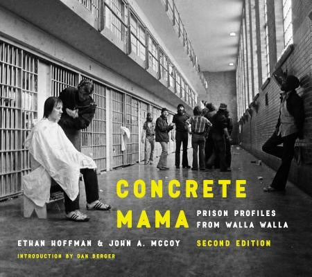 Concrete Mama: Prison Profiles from Walla Walla Paperback University of Washington Press