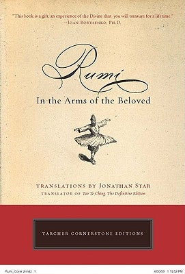 Rumi: In the Arms of the Beloved Paperback Tarcherperigee