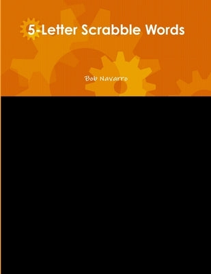 5-Letter Scrabble Words Paperback Lulu.com
