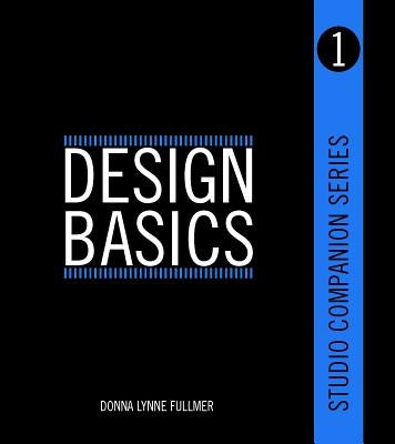 Studio Companion Series Design Basics Paperback Bloomsbury Publishing PLC