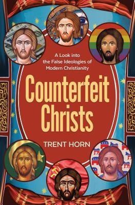 Paperback book titled "Counterfeit Christs: Finding Truth" by Catholic Answers Press with cover image featuring religious artwork.