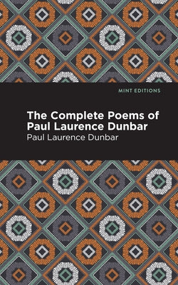 The Complete Poems of Paul Laurence Dunbar Paperback Mint Editions