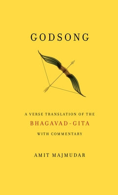 Godsong: A Verse Translation of the Bhagavad-Gita, with Commentary Paperback Knopf Publishing Group