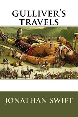 Gulliver`s Travels Paperback Createspace Independent Publishing Platform