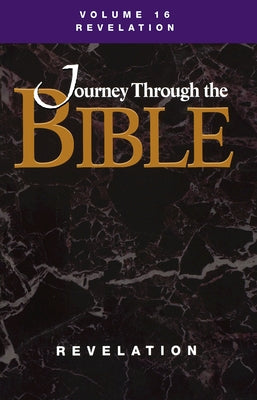 Journey Through the Bible; Volume 16 Revelation (Student) Paperback United Methodist Publishing House