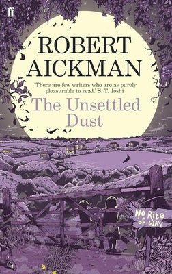 The Unsettled Dust Paperback Faber & Faber