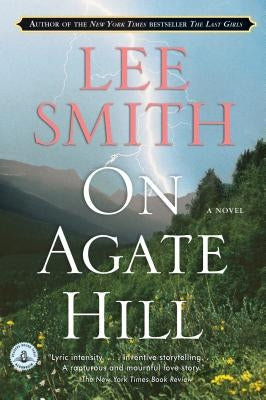 On Agate Hill Paperback Shannon Ravenel Books