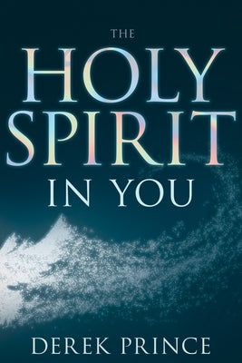 Paperback book titled "The Holy Spirit in You" by Whitaker House, featuring a cover with spiritual imagery and a religious theme.