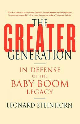 Paperback book titled "The Greater Generation: In Defense of the Baby Boom Legacy" by St. Martin's Griffin showing the front cover.