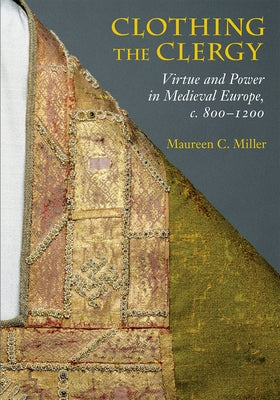 Paperback book titled "Clothing the Clergy" by Cornell University Press, showing medieval clergy attire and historical illustrations.