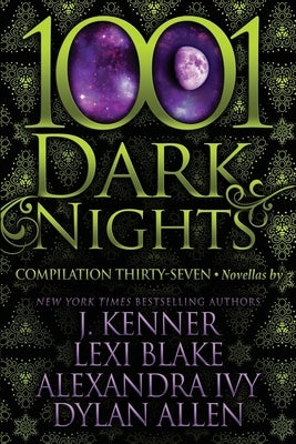 1001 Dark Nights: Compilation Thirty-Seven Paperback Evil Eye Concepts Incorporated